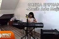 Lirik Lagu Grezia Epiphania Masih Ada Mujizat